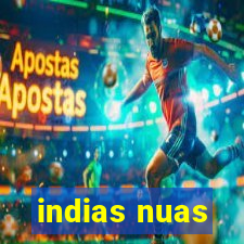 indias nuas